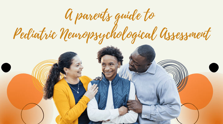 parents guide pediatric neuropsychological assessment themba tutors