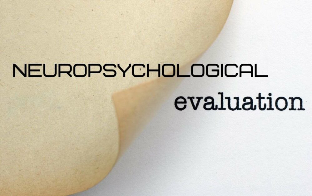 Private Neuropsychological Evaluations
