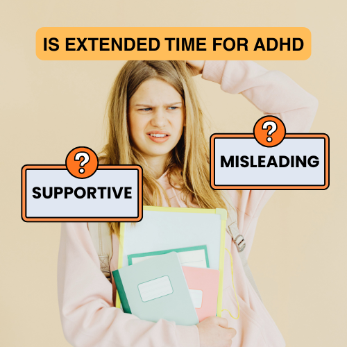 Extended time for ADHD